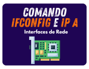 Comando ifconfig e ip addr show
