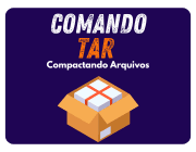 Comando tar: Compactando Arquivos e Fazendo Backups no Linux